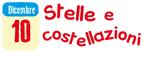 10 Dicembre: stelle e costellazioni