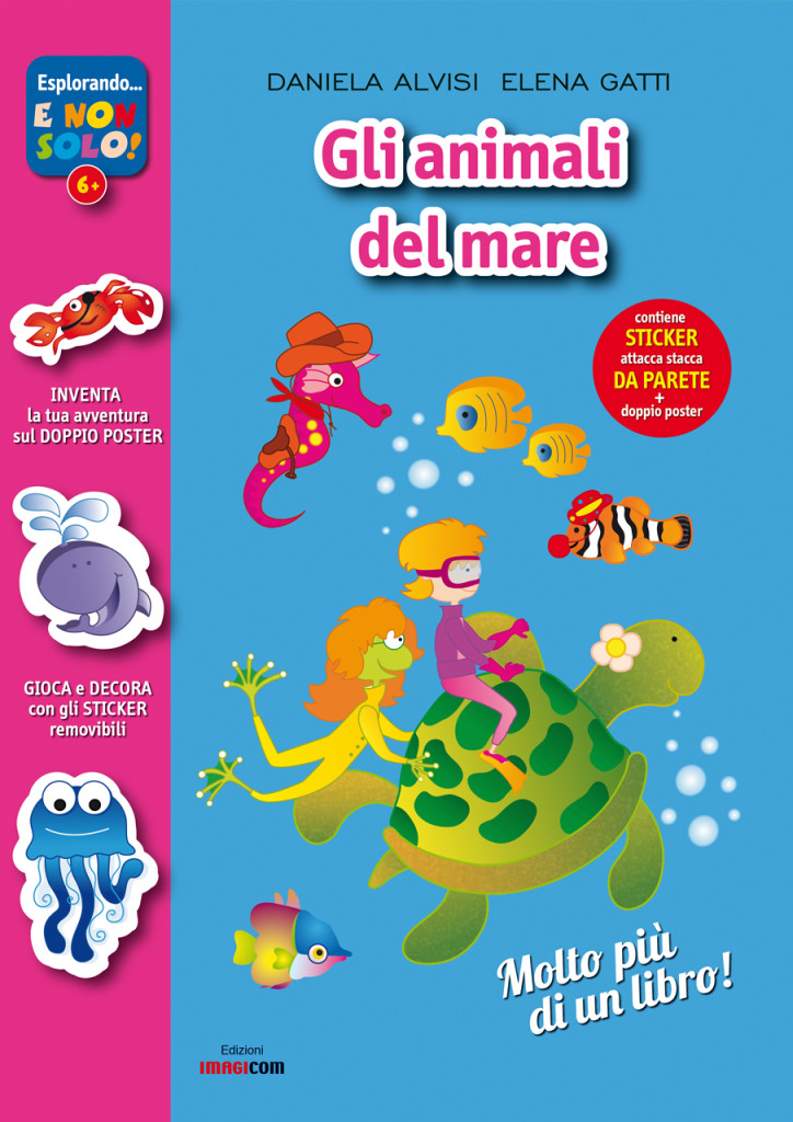 Gli animali del mare - Daniela Alvisi e Elena Gatti