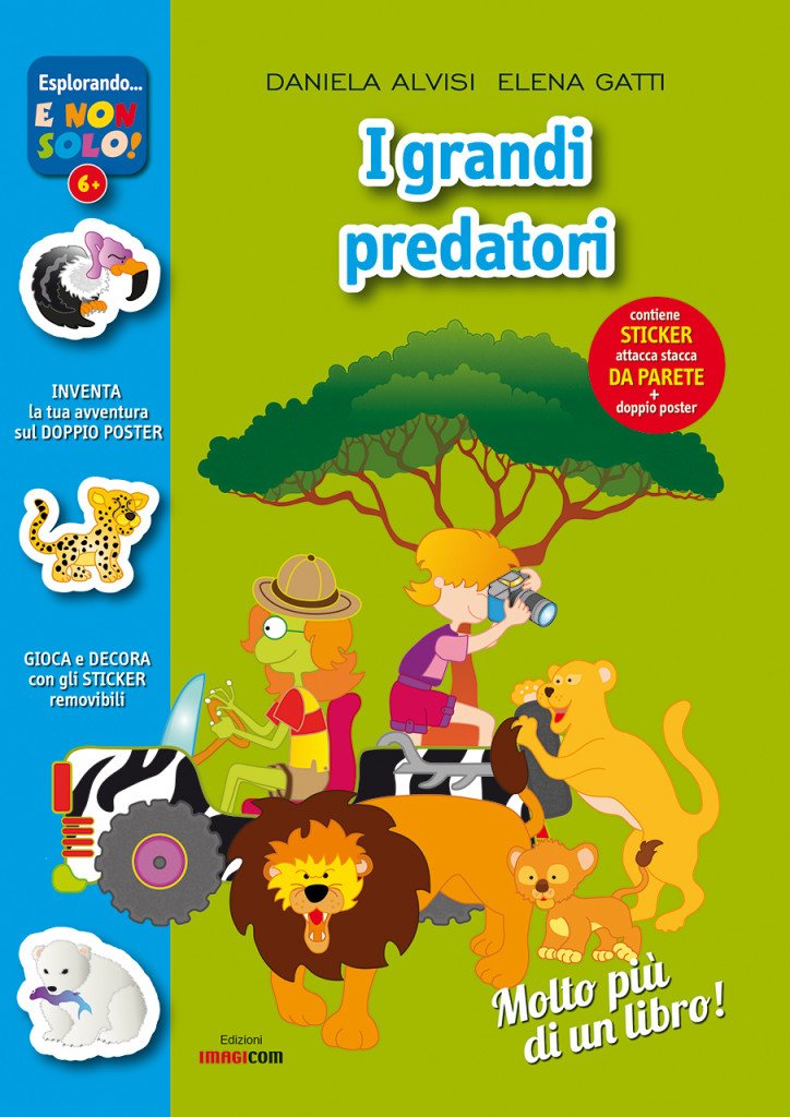 I grandi predatori - Daniela Alvisi e Elena Gatti